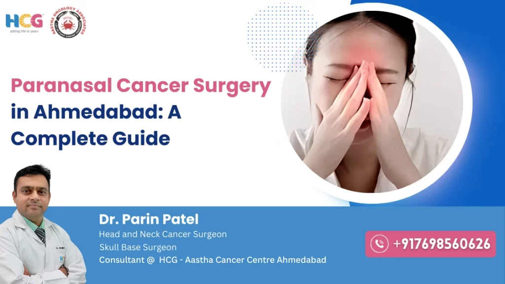 Guide On Paranasal Cancer Surgery in Ahmedabad