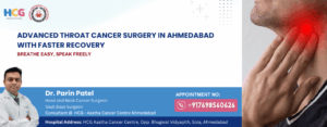 Advance Throat Cancer Surgery in Ahmedabad