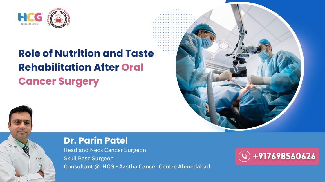Clinical care related to role of nutrition and taste rehabilitation after oral cancer surgery