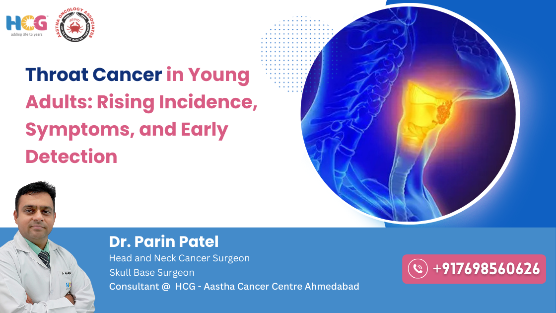 Clinical care related to throat cancer in young adults: rising incidence, symptoms, and early detection