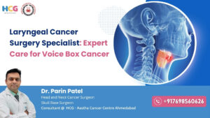 Laryngeal Cancer Surgery Specialist